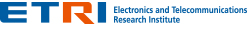 ETRI, Electronics and Telecommunications Research Institute