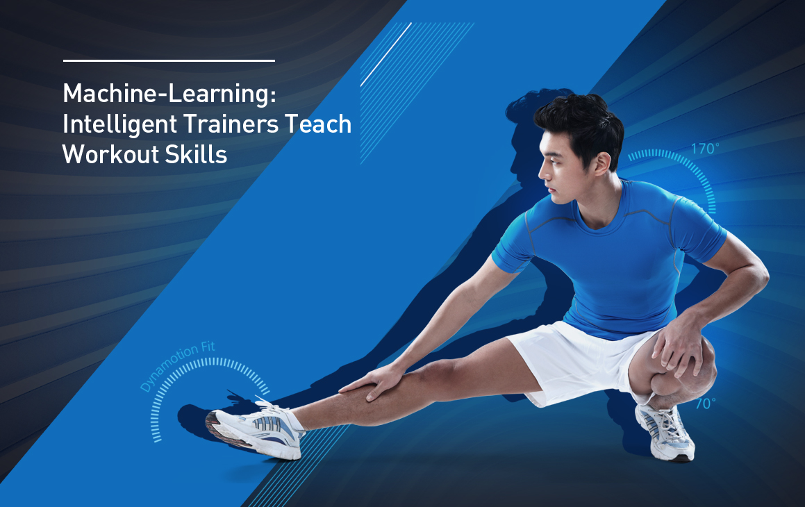 Machine-Learning: Intelligent Trainers Teach Workout Skills