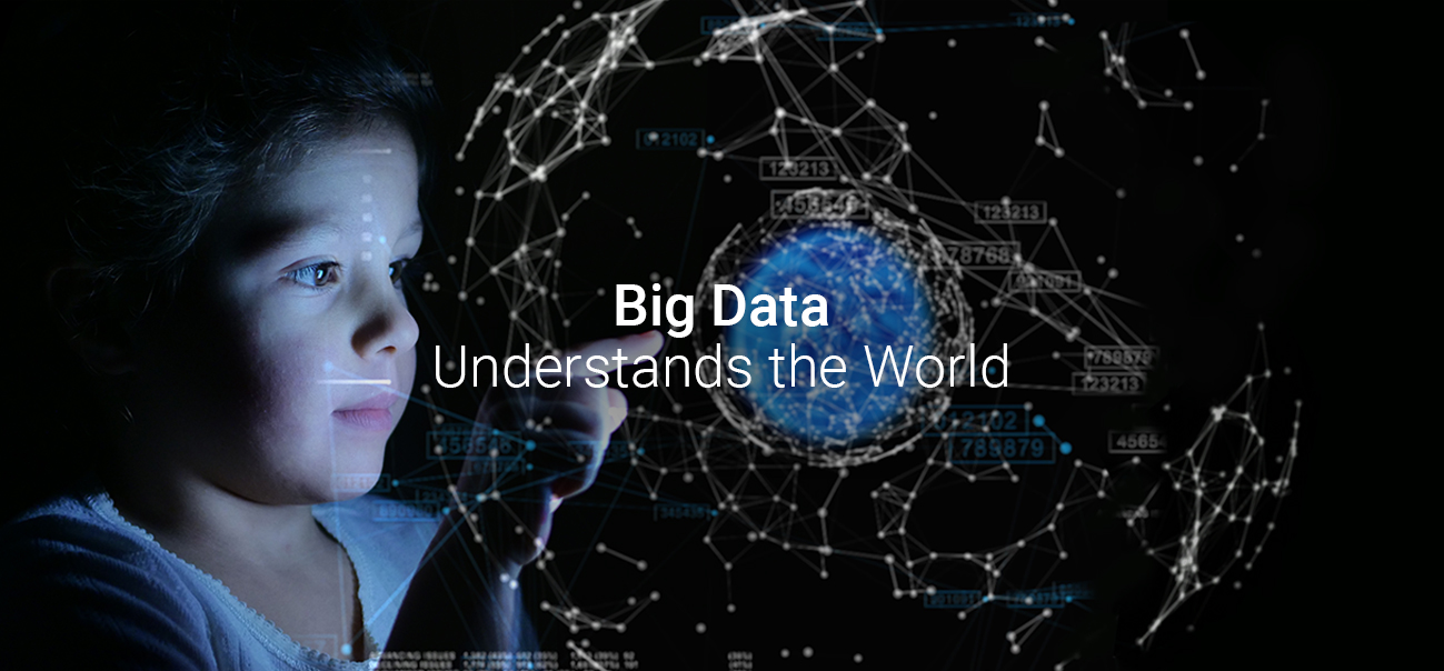 Big Data Understands the World 